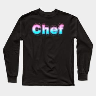 Chef Long Sleeve T-Shirt